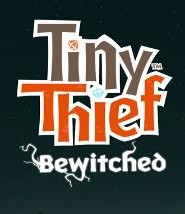 tiny-thief-bewitched-1