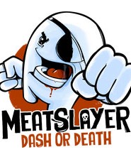 meatSlayer-dash-or-death-1